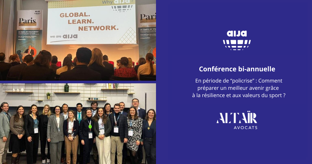 Conférence bi-annuelle de l’AIJA à Paris : Comment affronter les enjeux à venir grâce à la résilience et aux valeurs du sport en temps de Polycrise ?